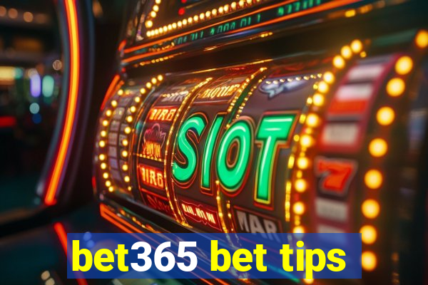 bet365 bet tips