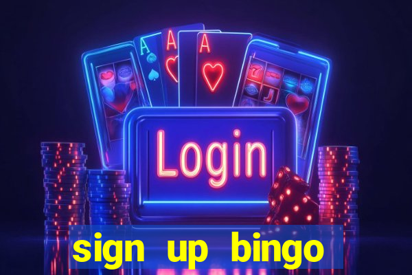 sign up bingo bonus no deposit