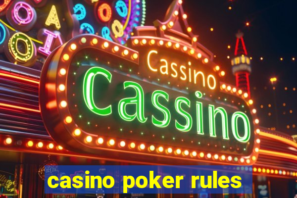 casino poker rules