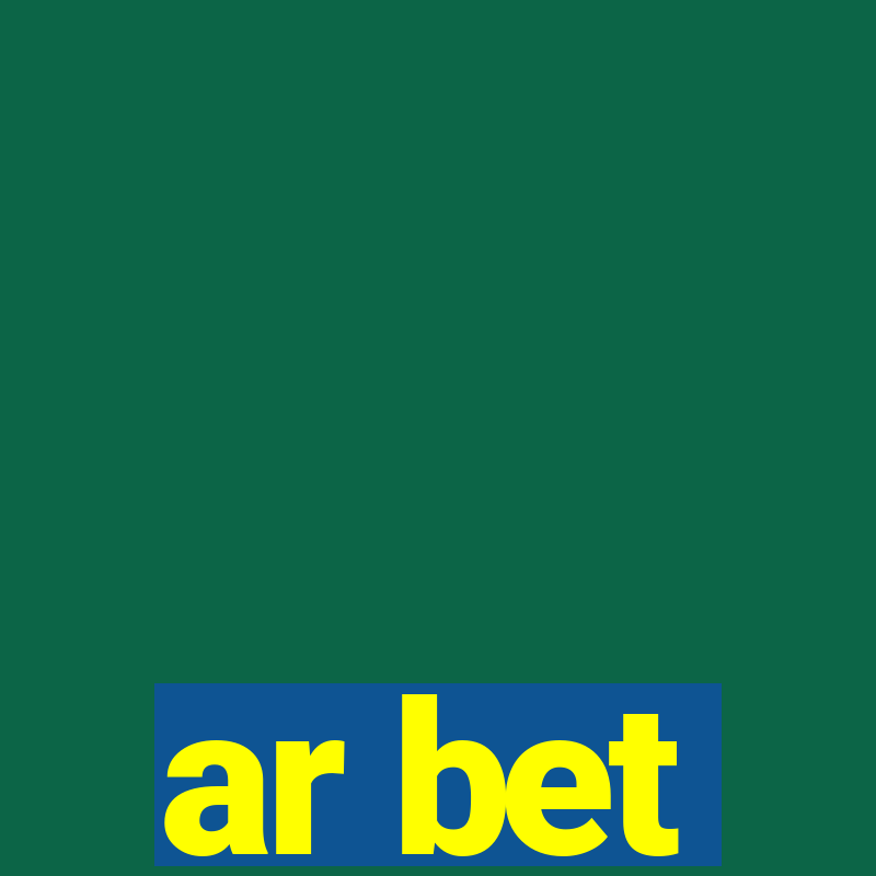 ar bet