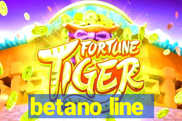 betano line