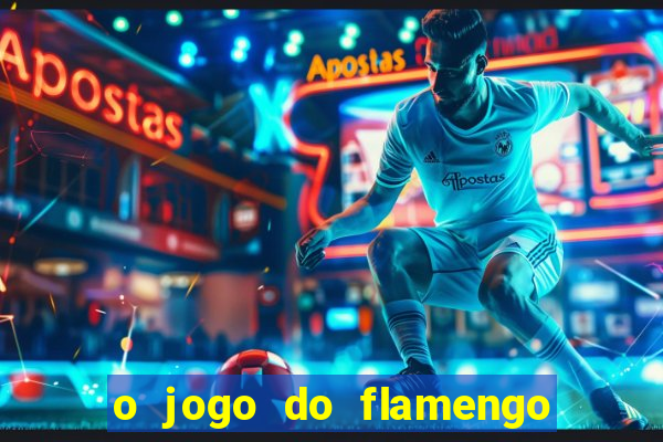 o jogo do flamengo vai passar na globoplay