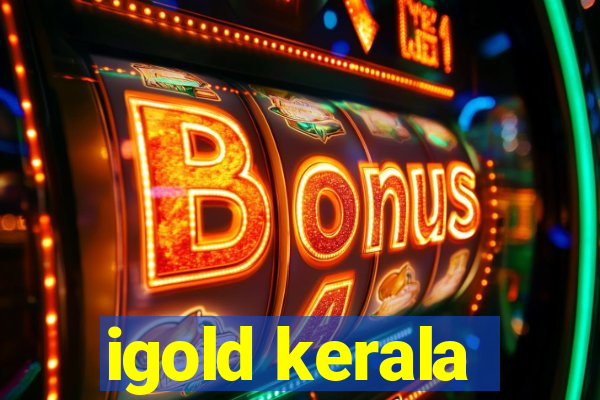 igold kerala