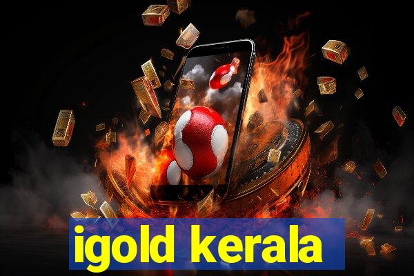 igold kerala