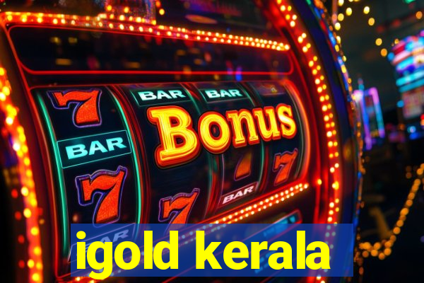 igold kerala