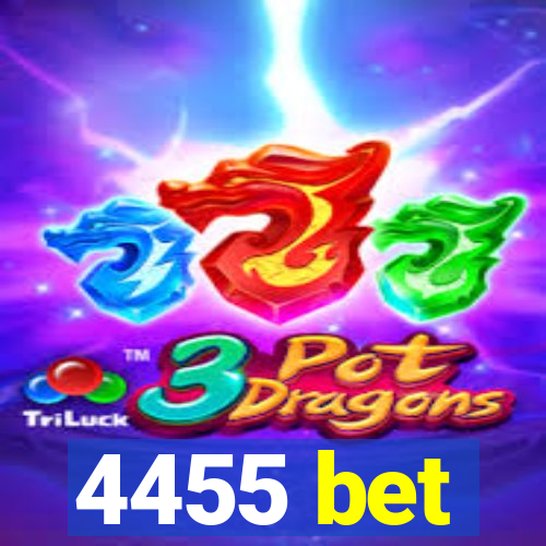 4455 bet