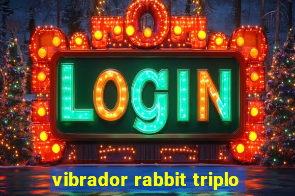 vibrador rabbit triplo