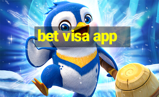 bet visa app