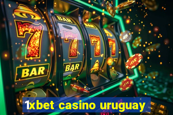 1xbet casino uruguay