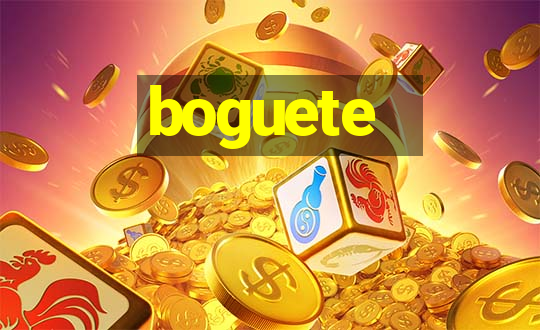 boguete