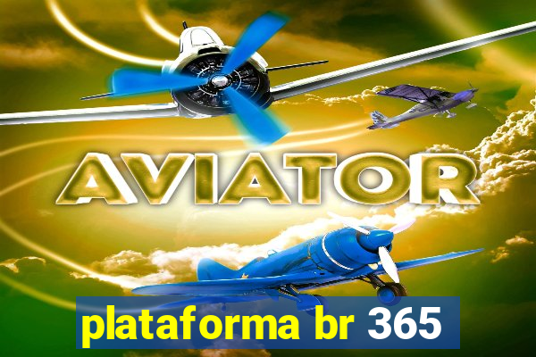 plataforma br 365