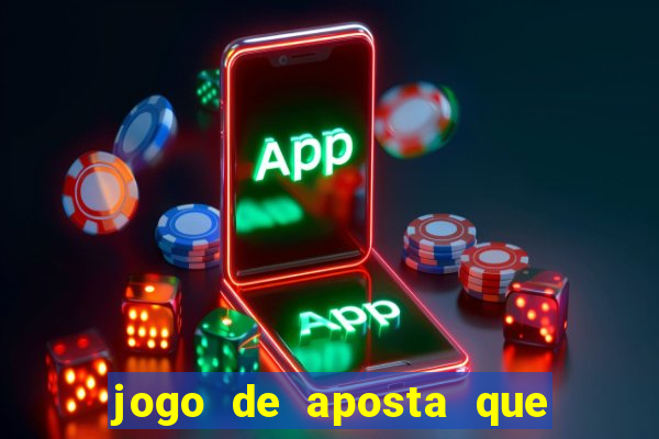 jogo de aposta que ganha b?nus