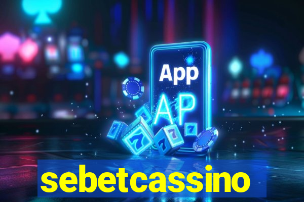 sebetcassino