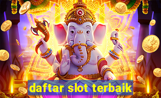 daftar slot terbaik