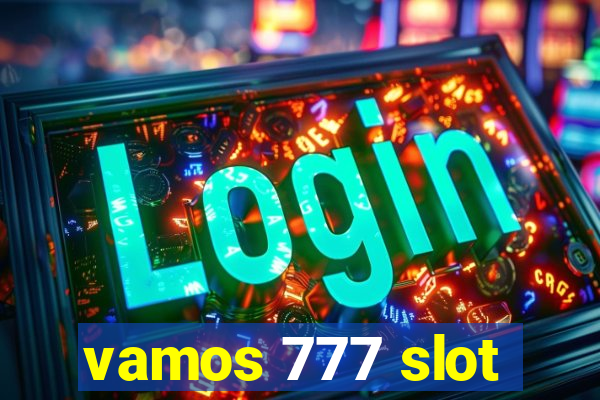 vamos 777 slot