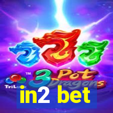 in2 bet