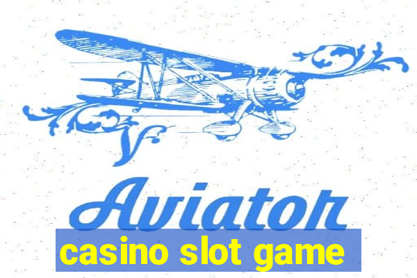 casino slot game