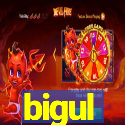 bigul