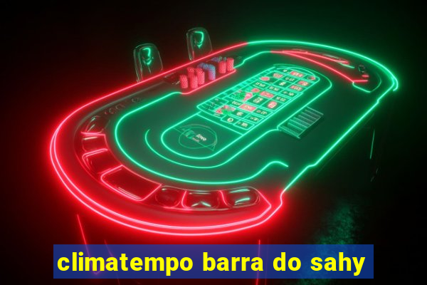 climatempo barra do sahy