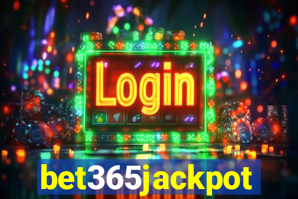 bet365jackpot