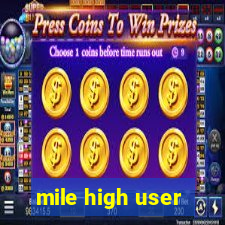 mile high user