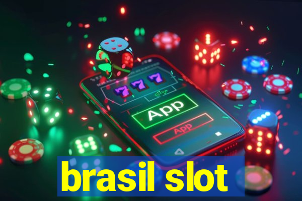 brasil slot