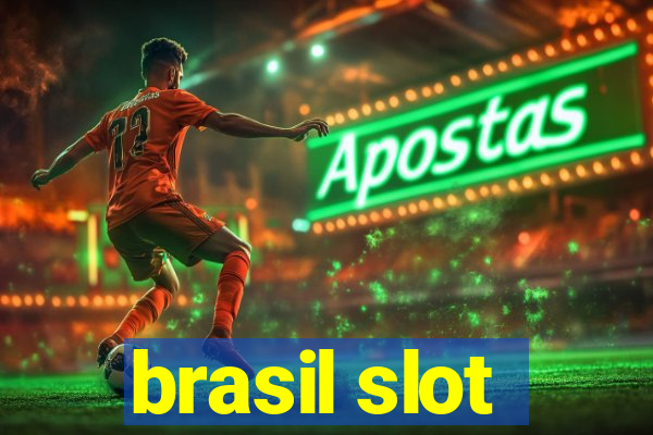 brasil slot