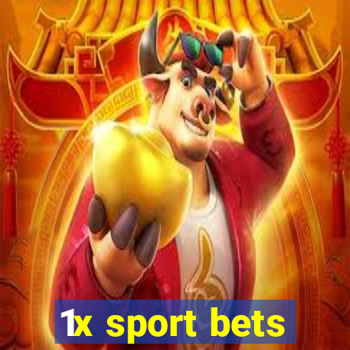 1x sport bets