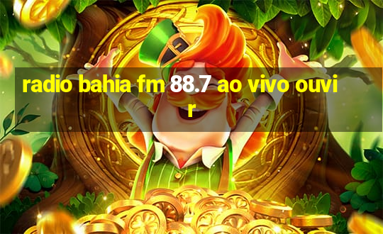 radio bahia fm 88.7 ao vivo ouvir