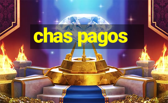 chas pagos