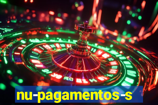 nu-pagamentos-s-a