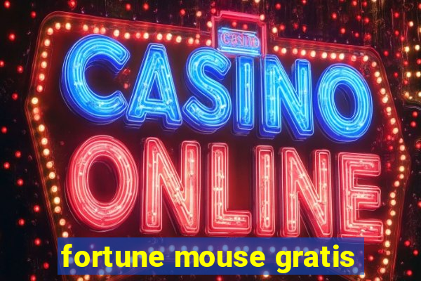 fortune mouse gratis