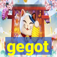 gegot