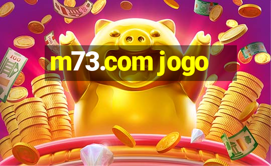 m73.com jogo