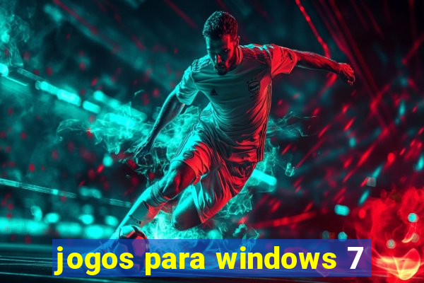 jogos para windows 7