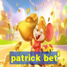 patrick bet