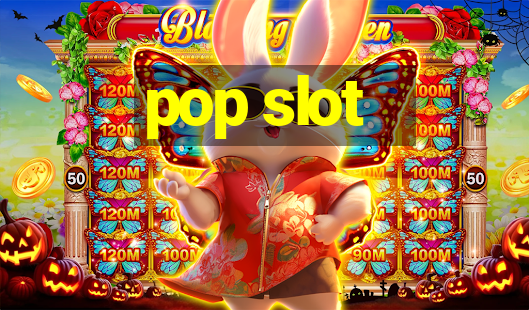 pop slot