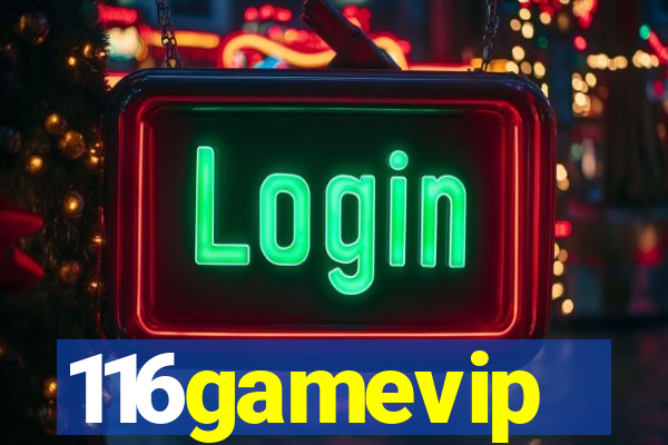 116gamevip