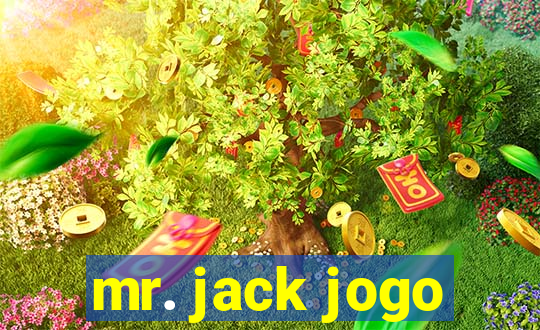 mr. jack jogo