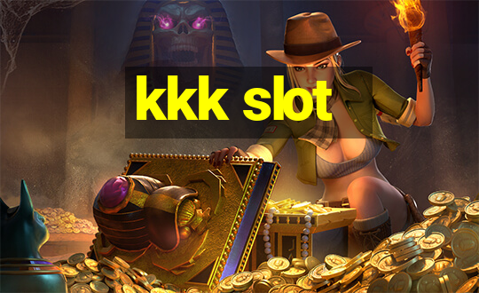 kkk slot