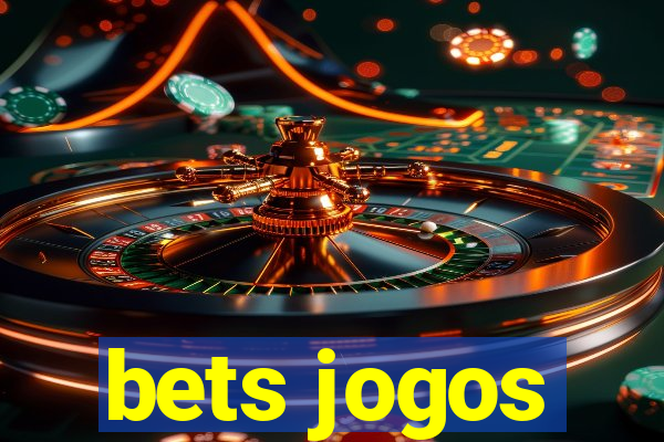 bets jogos