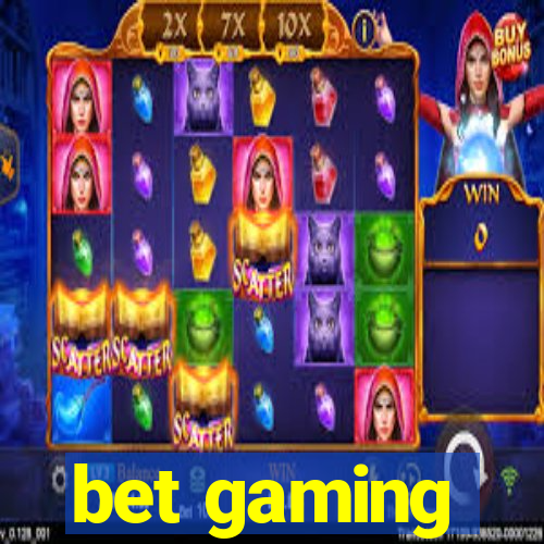 bet gaming