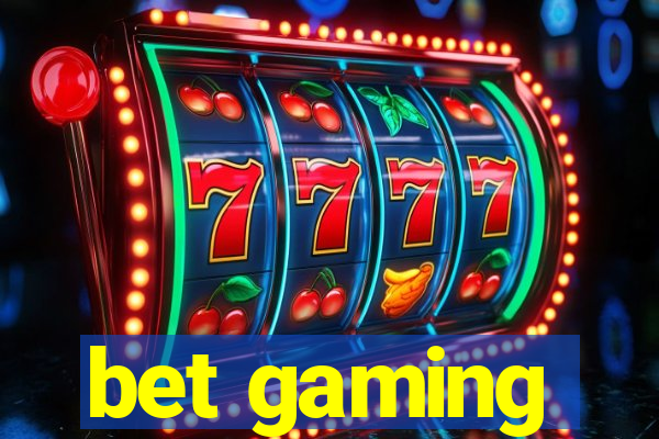 bet gaming