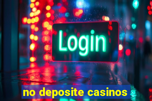 no deposite casinos