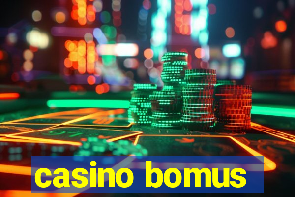 casino bomus