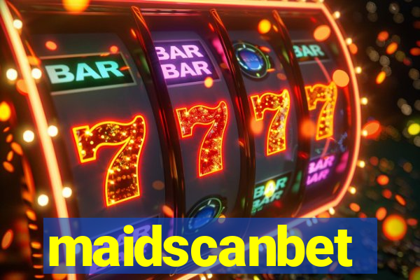 maidscanbet