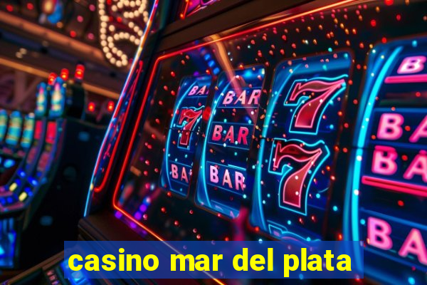 casino mar del plata