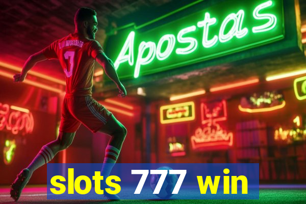 slots 777 win