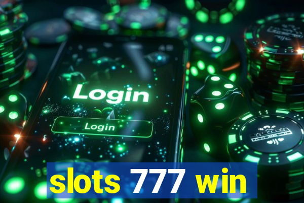 slots 777 win