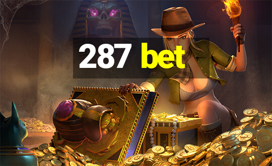 287 bet